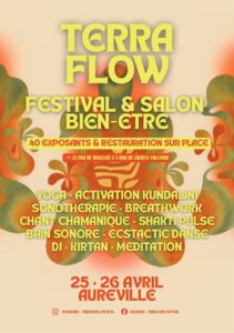 Lire la suite à propos de l’article TERRA FLOW FESTIVAL & SALON BIEN-ÊTRE LE 25&26 AVRIL 2026 A AUREVILLE (31)