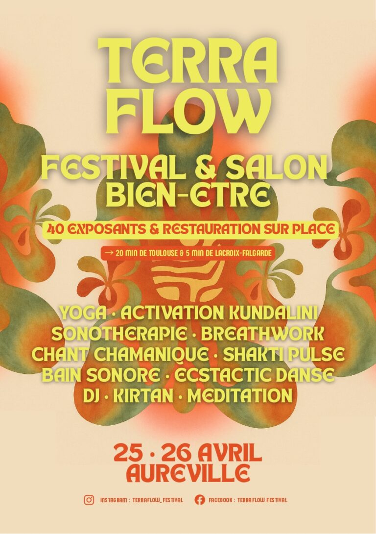 Lire la suite à propos de l’article TERRA FLOW FESTIVAL & SALON BIEN-ÊTRE LE 25&26 AVRIL 2026 A AUREVILLE (31)